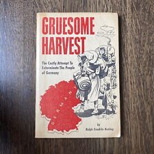 1947 Military Germany Gruesome Harvest Ralph Keeling Exterminate Rare 1st Ed picture
