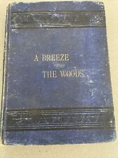 1883 A Breeze From The Woods - W.C. Bartlett - California Stories Travel picture