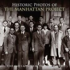 Historic Photos of the Manhattan Project by  picture