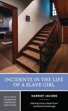 Incidents in the Life of a Slave Girl: A Norton Critical Edition (Second  - GOOD picture