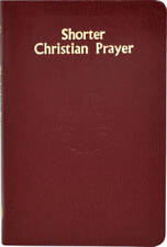 Shorter Christian Prayer: The Four-Week Psalter of the Liturgy of th - VERY GOOD picture