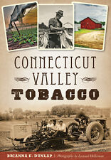 Connecticut Valley Tobacco, Connecticut, Paperback picture