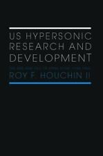 Us Hypersonic Research And Development: The Rise And Fall Of 'dyna-Soar', 194... picture