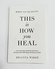 When You Are Ready This Is How You Heal - Brianna Wiest ( Paperback ) picture