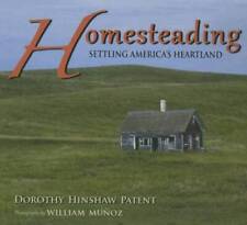 Homesteading: Settling Americas Heartland - Paperback - GOOD picture
