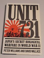 Unit 731: Japan's Secret Biological Warfare World War II FIRST EDITION HARDCOVER picture