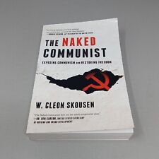 The Naked Communist: Exposing Communism and Restoring Freedom W. Cleon Skousen picture