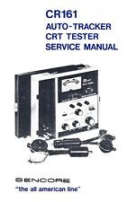 Sencore CR161 Auto-Tracker Cathode Ray Tube Tester manual picture