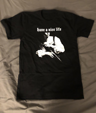 Rare HAVE A NICE LIFE Cotton Tee Gift For Fan S to 5XL T-shirt TMB2385 picture