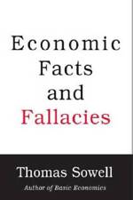 Economic Facts and Fallacies - Hardcover By Sowell, Thomas - GOOD picture