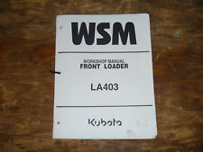 Kubota LA403 Front Loader Shop Service Repair Manual picture