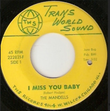 The Mandells / I Miss You Baby / Think Back US Trans World Sound Records 222821F picture