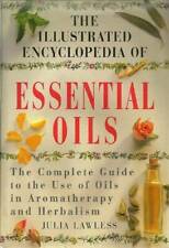 The Illustrated Encyclopedia of Essential Oils - Hardcover - GOOD picture