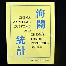 China Maritime Customs and China's Trade Statistics, 1859-1948 picture
