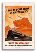 1940s Tanks Don’t Fight in Factories WWII Union Pacific Railroad Poster 12x18 picture
