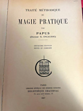 1937  Practical MAGIC Papus Encausse Magie Pratique  French Esoteric Big Book B6 picture