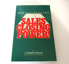 How to Develop SALES CLOSING POWER by J Douglas Edwards with Ben Gay III picture