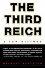 The Third Reich: A New History , Burleigh, Michael , paperback , Good Condition picture