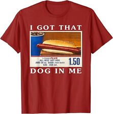 I Got That Dog In Me, Funny Fun Hot Dogs Combo Unisex T-Shirt picture