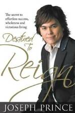 Destined to Reign: The Secret to Effortless Success, Wholeness and Victor - GOOD picture
