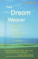 The Dream Weaver: One Boy's Journey through the Landscape of Reality by Bowen,  picture