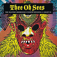 Thee Oh Sees The Masters Bedroom Is Worth Spending a Night I (Vinyl) (UK IMPORT) picture