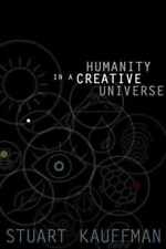 Humanity in a Creative Universe - Hardcover, by Kauffman Stuart A. - Very Good picture