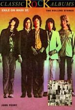 Classic Rock Albums: Exile on Main Street : The Rolling Stones by John Perry picture