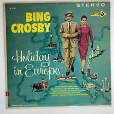 Bing Crosby ‎– Holiday In Europe Vinyl, LP 1962 Decca ‎– DL 74281 picture