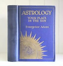 Astrology Your Place In The Sun Evangeline Adams Antique 1929 6th Print Occult picture