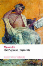 The Plays and Fragments (Oxford World's Classics) - Paperback By Menander - GOOD picture