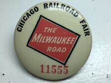 1948-1949 THE MILWAUKEE ROAD CHICAGO RAILROAD FAIR Button Pin 1.75
