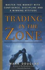 US Trading in the Zone: Master the Market Confidence (PAPERBACK) by Mark Douglas picture