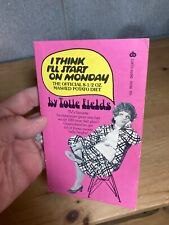 I Think I'll Start on Monday Totie Fields 1972 Curtis Paperback picture