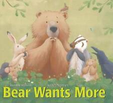 Bear Wants More - Board book By Karma Wilson - GOOD picture