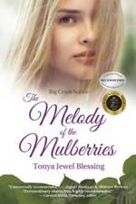 The Melody of the Mulberries (Big Creek) - Paperback - GOOD picture
