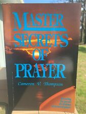 MASTER SECRETS OF PRAYER By Cameron V. Thompson *LIKE NEW* Book on how to pray picture