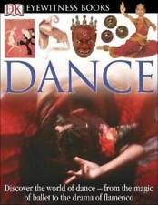 DK Eyewitness Books: Dance - Hardcover By Grau, Andre - GOOD picture