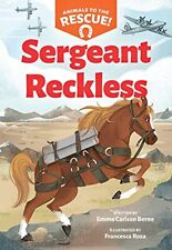 Sergeant Reckless (Animals to the Rescue #2) picture
