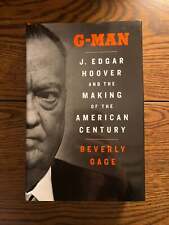 G-Man: J. Edgar Hoover and the Making of the American Century picture