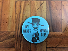 RARE Vintage pre-1988 DEL WEBB'S NEVADA CLUB Pinback Button Great Condition picture