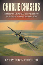 Charlie Chasers: History of USAF AC-119 - Paperback - ACCEPTABLE picture