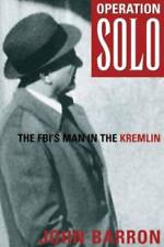 Operation Solo: The FBI's Man in the Kremlin (Cold War Classics) - GOOD picture