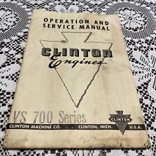 Clinton Engines VS 700 Series Operation And Service Manual  picture
