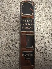 RARE Antique North American Indians Volume 1 by Geo Catlin 1842 Third Edition picture