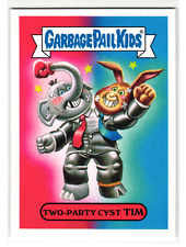 Two Party Cyst Tim 7b 2016 Topps Garbage Pail Kids American Political Parody GPK picture