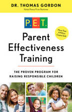Parent Effectiveness Training: The Proven Program for Raising Responsible - GOOD picture