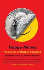 Happy Money: The Science of Happier Spending picture