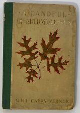 Antique A Handful of Autumn Leaves By Alice Carry Verner 1911 hardcover picture