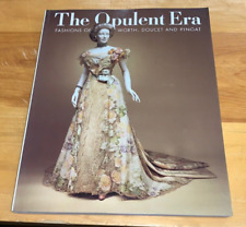 Opulent Era: Fashions of Worth, Doucet and Pingat Elizabeth Ann Coleman 1989 picture